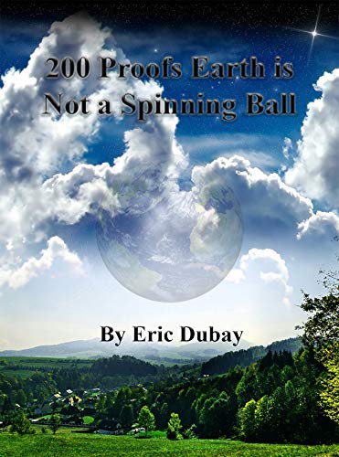 200 proofs earth is not a spinning ball